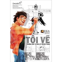 Tôi Vẽ - Phương Pháp Tự Học Vẽ Truyện Tranh Tai Ban Tăng Kem Bookmath Thiêt kê