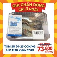 Tôm sú quảng canh 20-25con/kg Alo Fish vỉ 200g (1 vỉ)