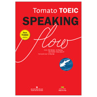 Tomato Toeic Speaking Flow (Tái Bản 2021)