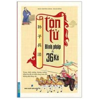 Tôn Tử Binh Pháp Và 36 Kế Tái Bản 2021