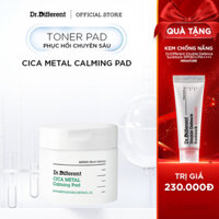 Toner Pad phục hồi, làm dịu da Dr.Different Cica Metal Calming Pad chiết xuất Madecassoside từ rau má