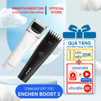 Tông đơ cắt tóc Enchen Boost 2 chế độ cắt, lưỡi cắt thép không gỉ, pin dùng đến 90 phút - BH 6 tháng
