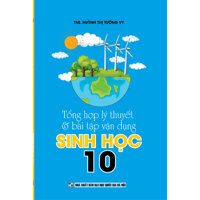 TỔNG HỢP LÝ THUYẾT VÀ BÀI TẬP VẬN DỤNG SINH HỌC 10