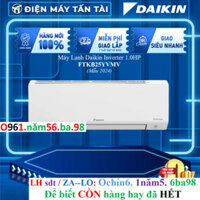 Tổng kho FTKB25XVMV / FTKB25YVMV - Máy Lạnh Daikin Inverter 1.0HP (1 Ngựa) FTKB25XVMV - Giao Miễn Phí HCM