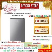Tổng kho Kho Tủ lạnh mini Electrolux UltimateTaste 300 94 lít - EUM0930AD-VN - Nhỏ gọn, tiện dụng