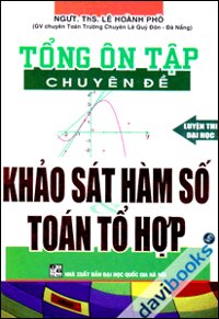 Tổng Ôn Tập Chuyên Đề Khảo Sát Hàm Số Và Toán Tổ Hợp