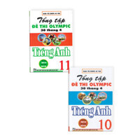 TỔNG TẬP ĐỀ THI OLYMPIC 30 THÁNG 4 MÔN TIẾNG ANH LỚP 10,11 (TỪ NĂM 2014 ĐẾN NĂM 2018)