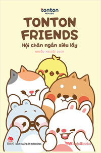 Tonton Friends - Hội Chân Ngắn Siêu Lầy