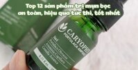Top 12 sản phẩm trị mụn bọc an toàn, hiệu quả tức thì, tốt nhất
