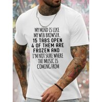 Top teeMy Mind Is Like Trình duyệt In Hình Nam Cổ Tròn Tay Ngắn Thời Trang Thường Phù Hợp Với Áo Thun Top Cho Mùa Xuân Mùa Hè Kỳ Nghỉ