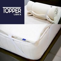 Topper cao su Liên Á ( 100% cao su thiên nhiên, thoải mái êm ái )