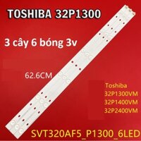 Toshiba 32P1300 - Bộ 3 thanh 6 Led 3V 627mm cho tivi Toshiba 32P1300 32P1303 32P1400 và các dòng tương tự SVT320AF5_P130
