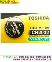 Toshiba CR2032, Pin đồng xu 3v lithium Toshiba CR2032 chính hãng