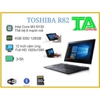 TOSHIBA dynabook R82/A Core m3 6Y30 /4GB/128GB màn hình cảm ứng có thể tháo rời
