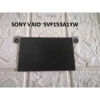 TOUCHPAD LAPTOP SONY VAIO  SVF153A1YW
