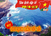 Tour Du Lịch Đảo Cô Tô 4 Ngày 3 Đêm Dịp Lễ 30/4-1/5