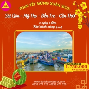 Tour du lịch TP.Hồ Chí Minh - Mỹ Tho - Bến Tre - Cần Thơ