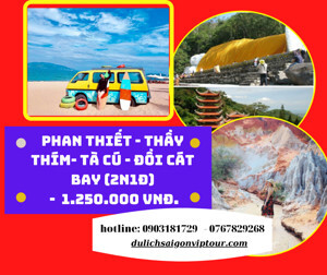 Tour du lịch TP.Hồ Chí Minh - Phan Thiết - Mũi Né
