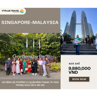 TOUR SINGAPORE - MALAYSIA 5N4Đ THÁNG 10/2023