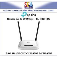 TP-LINK Router Wi-Fi Chuẩn N Tốc Độ 300Mbps - TL-WR841N