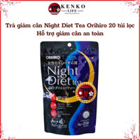 Trà giảm cân Night Diet Tea Orihiro 20 túi lọc – Hỗ trợ giảm cân nhanh an toàn cho người béo lâu năm, thừa cân