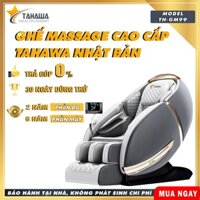 [Trả góp 0%] ghe may massage toan than cao cấp Tahawa Nhật Bản TH-GM99 dành cho phụ nữ mang thai và sau khi sinh - Trải nghiệm dùng ghế miễn phí trong 30 ngày nếu không hài lòng có thể trả lại ngay