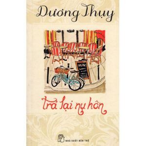 Trả lại nụ hôn - Dương Thụy