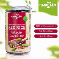 Trà mầm GẠO LỨT đỏ, trà HẠT NẢY MẦM Hạnh Tâm, LỢI SỮA, DỄ NGỦ, tốt cho phụ nữ, mẹ bầu, trẻ từ 1t; hũ 700G 30 ngày