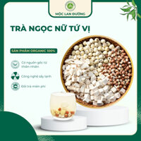 Trà Ngọc Nữ Tứ Vị Trà Thảo Mộc An Thần Kéo Dài Tuổi Thọ Giảm Căng Thẳng Bổ Thận Hạt Sen Hạt Khiếm Thực Mộc Lan Đường