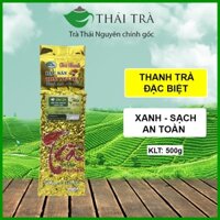 Trà Thái Nguyên Trà Búp Thanh Trà Đặc Biêt 500g Xanh Sạch An Toàn - Thái Trà