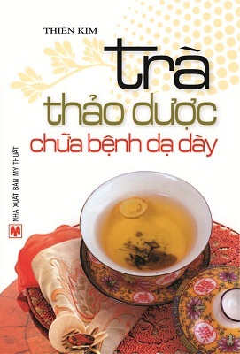 Trà thảo dược chữa bệnh dạ dày