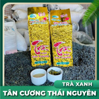 Trà xanh 💥 HÀNG LOẠI 1 💥 500G Trà Xanh Tân Cương Thái Nguyên, thơm ngon ngọt hậu.