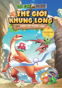Trái Cây Đại Chiến Zombie - Thế Giới Khủng Long Tập 2: Công Viên Khủng Long