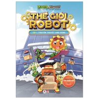 Trái Cây Đại Chiến Zombie - Thế Giới Robot - Tập 1: Truyền Thuyết Anh Hùng