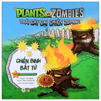 Trái Cây Đại Chiến Zombie 9 - Chiến Binh Bất Tử (Tái Bản)