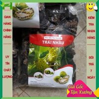 Trái nhàu khô (1kg), trái nhàu rừng, quả nhàu, giúp tiêu hóa tốt, đau lưng, xương khớp