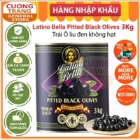 Trái Ôliu đen không hạt Latino Bella Pitted Black Olives 3kg