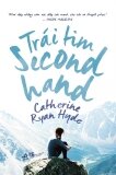 Trái Tim Second Hand - Nhiệt Xích và Catherine Ryan Hyde