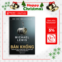 Trạm Đọc  Bán Khống - Thảm Họa Kinh Tế Đậm Chất Tài Chính Nhất Trong Lịch Sử Phố Wall - Tái bản