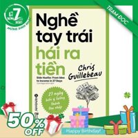 Trạm Đọc  Nghề Tay Trái Hái Ra Tiền - Tái bản mới nhất
