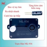 Trạm hàn Nk 936, Trạm hàn thiếc, Tặng kèm cảm biến rung