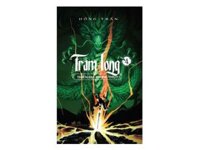 Trảm Long – Thiên Địa Phong Thủy – Tập 4