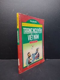 Trạng nguyên Việt Nam tập 4 mới 80% ố vàng, rách tràng đầu + trang cuối HCM1406 Nhóm Ban Mai SÁCH DANH NHÂN