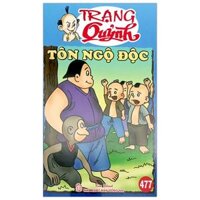 Trạng Quỷnh - Tập 477 - Tôn Ngộ Độc