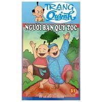 Trạng Quỷnh - Truyện Tranh Màu - Tập 31 - Người Bạn Quý Tộc