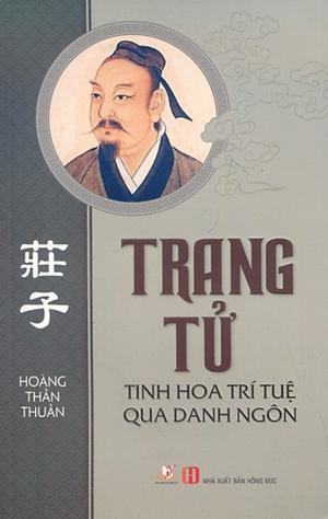 Trang Tử Tinh hoa trí tuệ qua danh ngôn