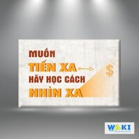 Tranh canvas “Muốn tiến xa hãy học cách nhìn xa” W149