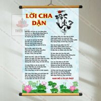 Tranh chữ Lời Cha Dặn 40x60cm bằng vải bền đẹp, có nẹp 2 đầu dùng để treo tường