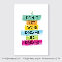 Tranh động lực: Dont let your dreams be dreams - DL15