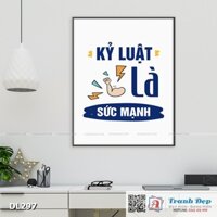 Tranh động lực trang trí phòng làm việc - Kỷ luật là sức mạnh - DL297